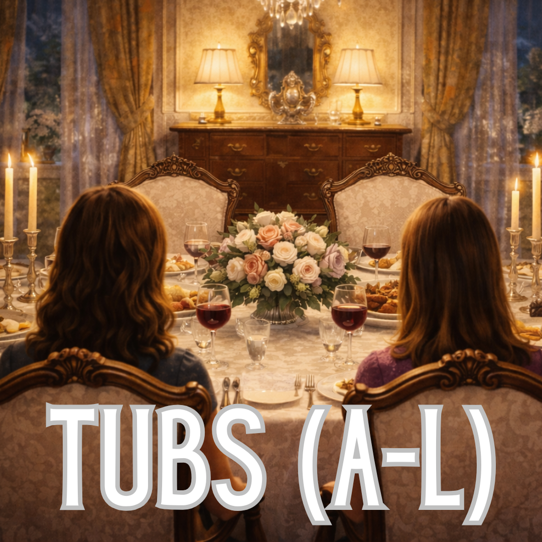 Tubs (A-L) (Feb Preorder)